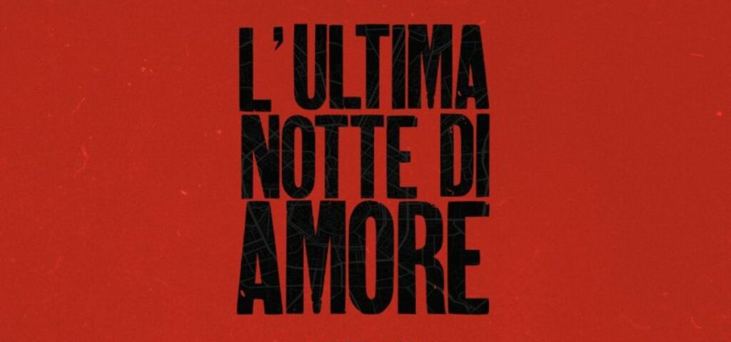 L\'ultima notte di Amore